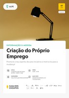 Sessão de Informação à Medida - Criação do Próprio Emprego