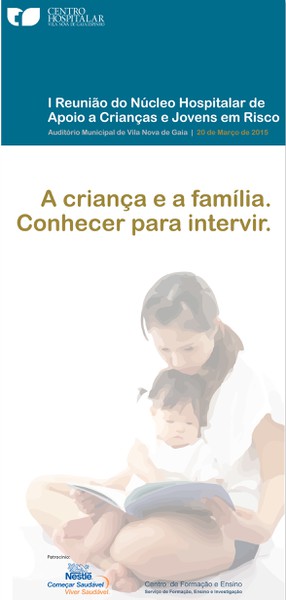 A Criança e a Família. Conhecer para Intervir