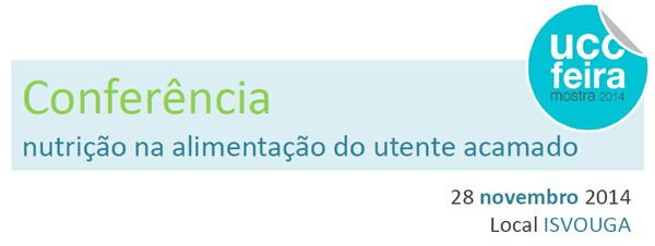 Conferência - Nutrição na Alimentação do Utente Acamado