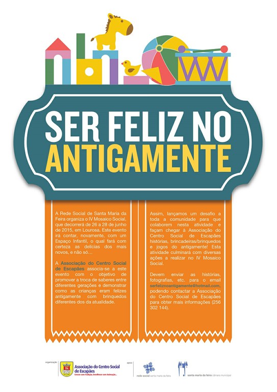 Cartaz ser feliz no antigamente