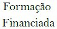 Formação Financiada para Ativos Desempregados - Argoncilhe