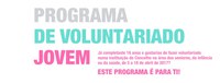 Programa de Voluntariado Jovem - Férias da Páscoa 2017