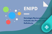 Estratégia Nacional para a Inclusão das Pessoas com Deficiência 2021-2025